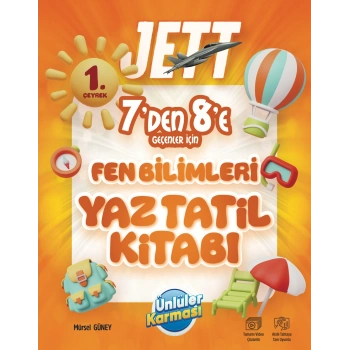 Ünlüler Karması 7 den 8 e Geçenlere Fen Bilimler Jett Yaz Tatil Kitabı