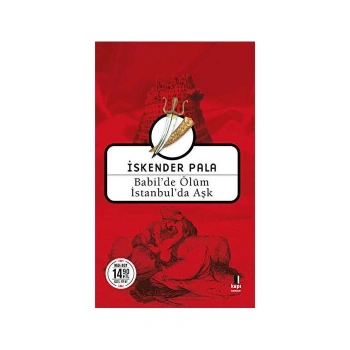 Babil`de Ölüm İstanbul`da Aşk