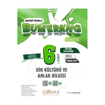 Günay 6. Sınıf Din Kültürü ve Ahlak Bilgisi Bumerang Serisi Konu Anlatımlı ve Etkinlikli Soru Bankası