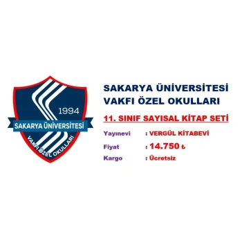 Sakarya Üniversitesi Vakfı Özel Okulları 11. Sınıf Sayısal Kitap Seti