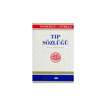Tıp Sözlüğü - İngilizce / Türkçe Kitap Açıklaması