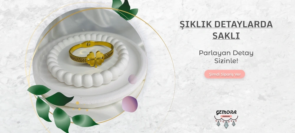Şıklık Detaylarda Saklı Parlayan Detay Sizinle