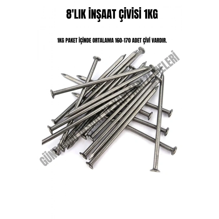 8LİK İNŞAAT ÇİVİSİ-AHŞAP ÇİVİSİ 1KG