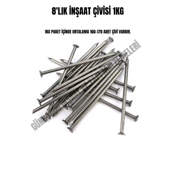8LİK İNŞAAT ÇİVİSİ-AHŞAP ÇİVİSİ 1KG