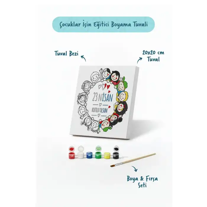 23 Nisan Çocuklar El Ele Temalı Boyama Tuvali – Şövalesiz Boya Seti 20x20