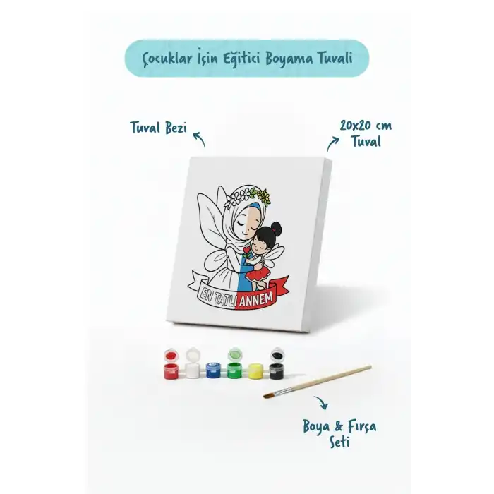 Anneler Günü Eğitici Boyama Tuvali Şövalesiz Boya Seti 20x20 cm