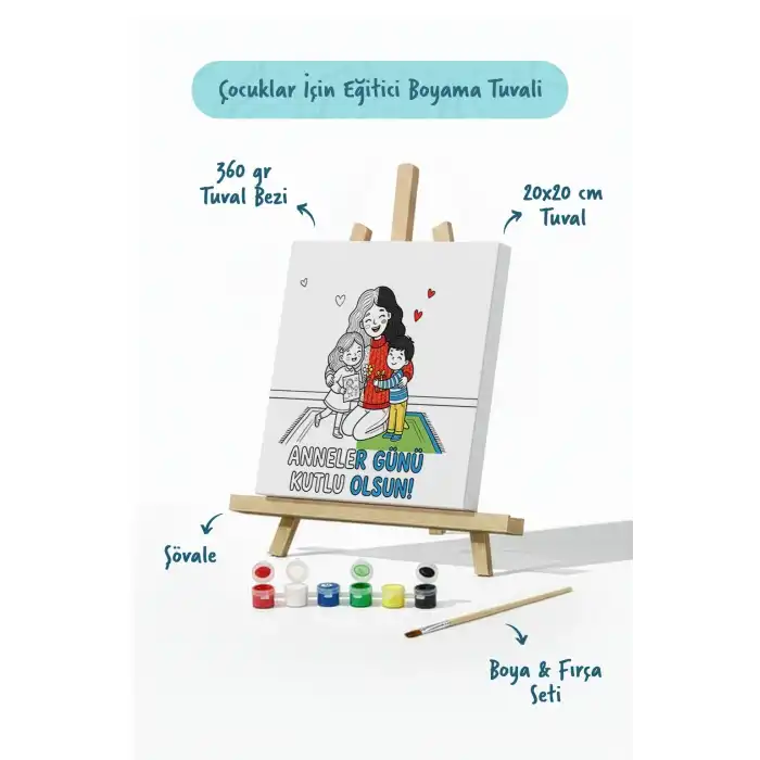 Anneler Günü Kutlu Olsun Boyama Tuvali Şövaleli Boya ve Fırça Seti 20x20 cm