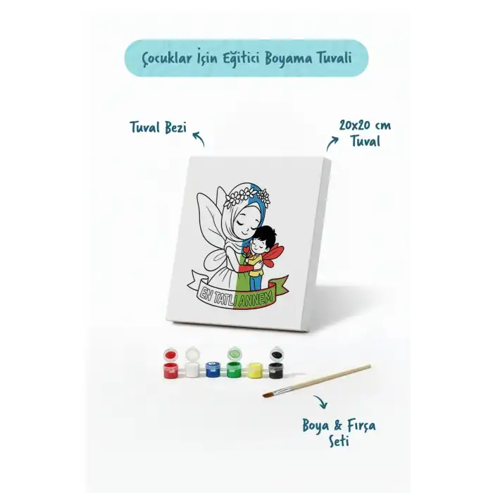 En Tatlı Annem Yazılı Eğitici Boyama Tuvali – Şövalesiz Boya Seti 20x20 cm