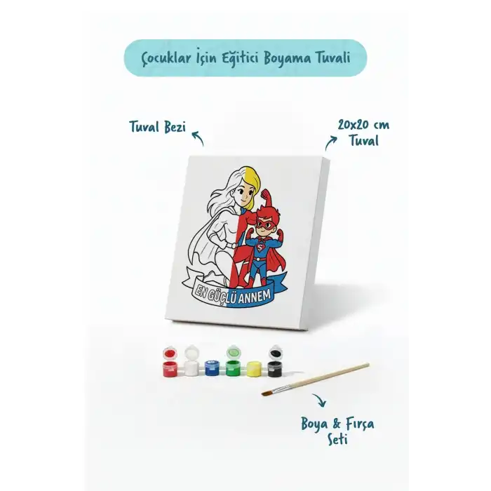 Süper Anne Temalı Boyama Tuvali Şövalesiz Boya Seti 20x20 cm