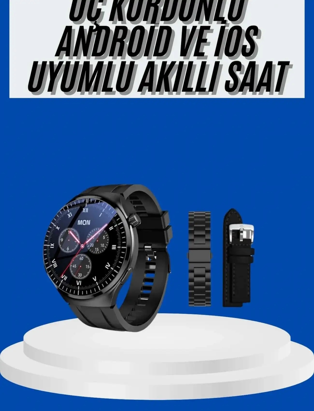Amoled Ekran Akıllı Saat Üç Kordonlu İos Android Uyumlu