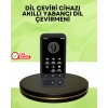 4.0 İnç Dokunmatik Ekranlı Akıllı Çeviri Cihazı