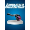 Titanyum Uçlu Derma Roller 540 İğneli 1 mm Gözenek Azaltıcı Akne İzlerine Uygun