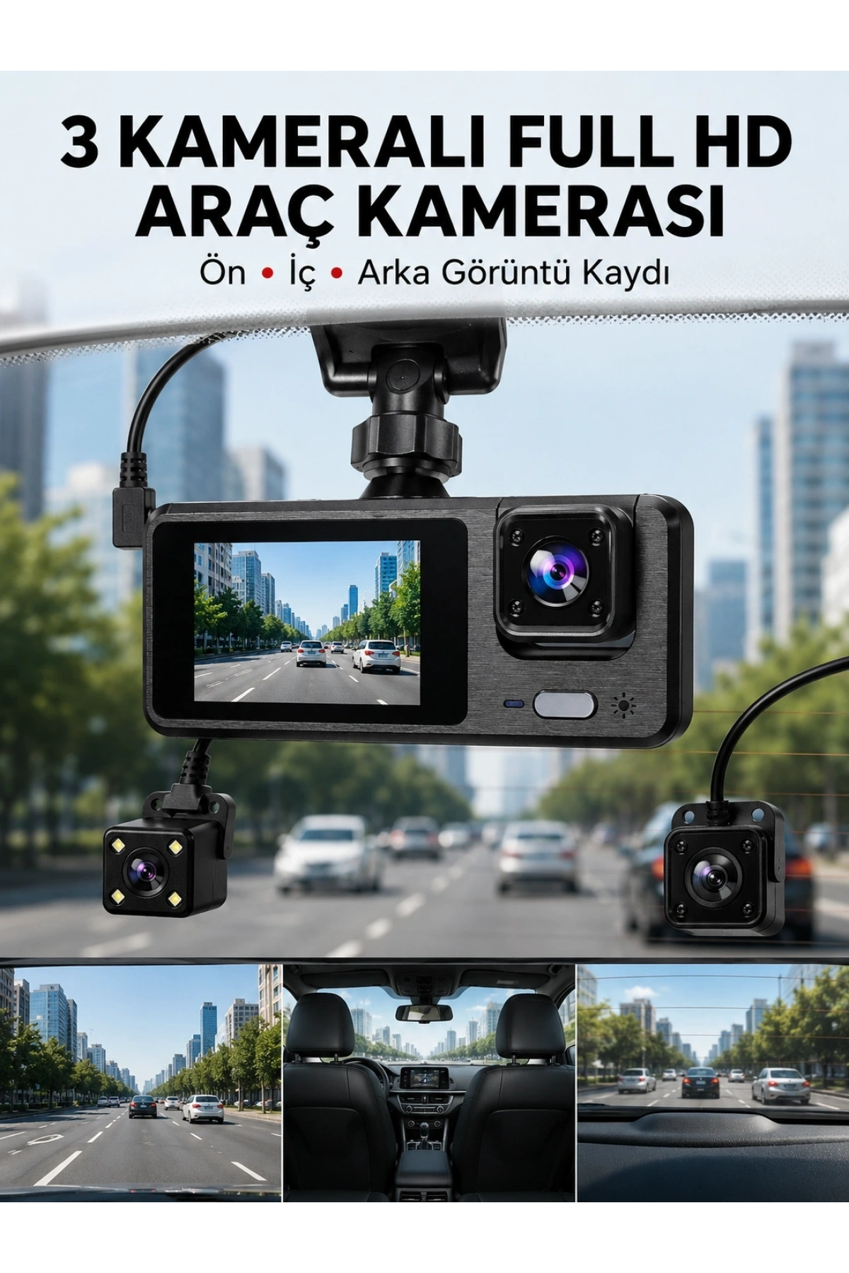 3 Kanallı Araç DVR – Ön + İç + Arka Kamera ile Tam Kapsama, Yüksek Güvenlik Yeni Nesil