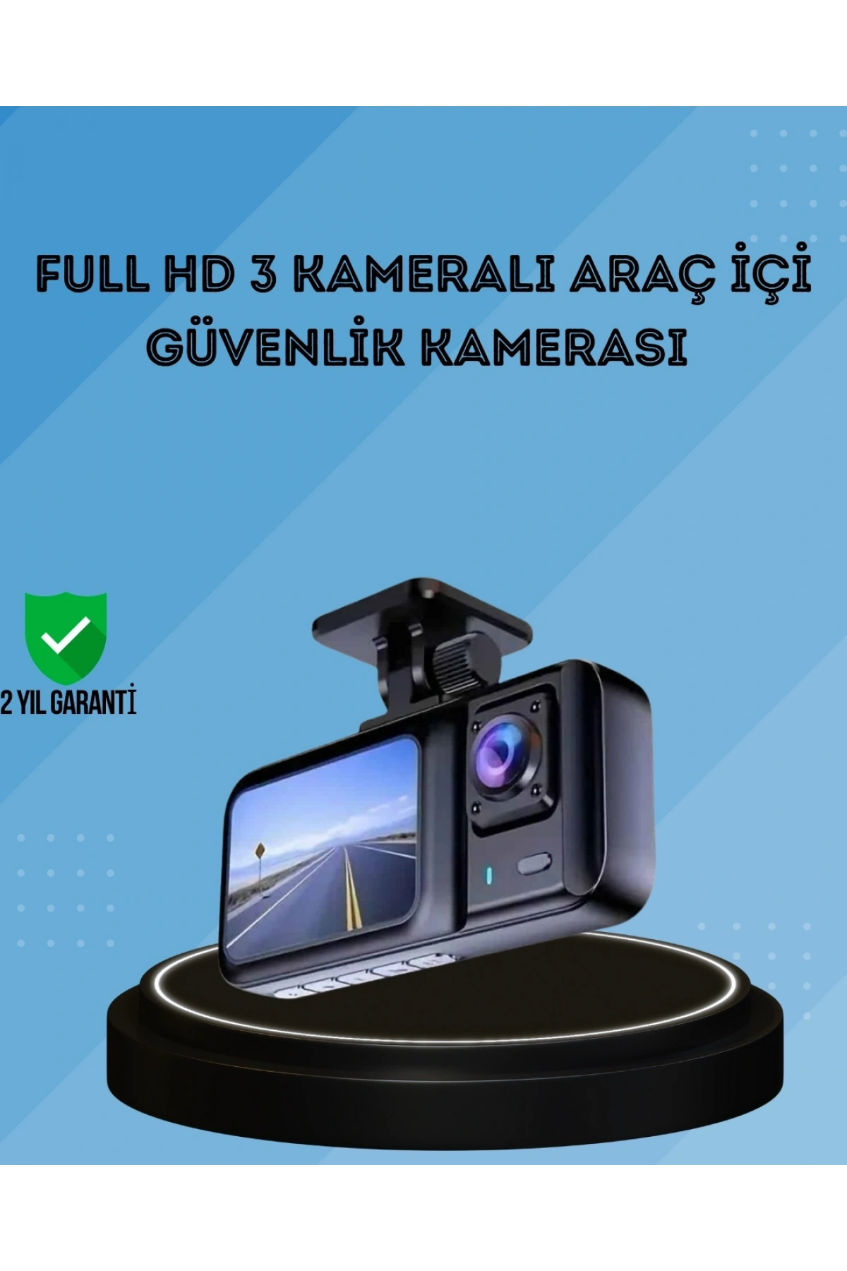 360° Kapsama Sahip Full HD Araç Kamerası 3’lü Kayıt Gece Görüşlü DashCam