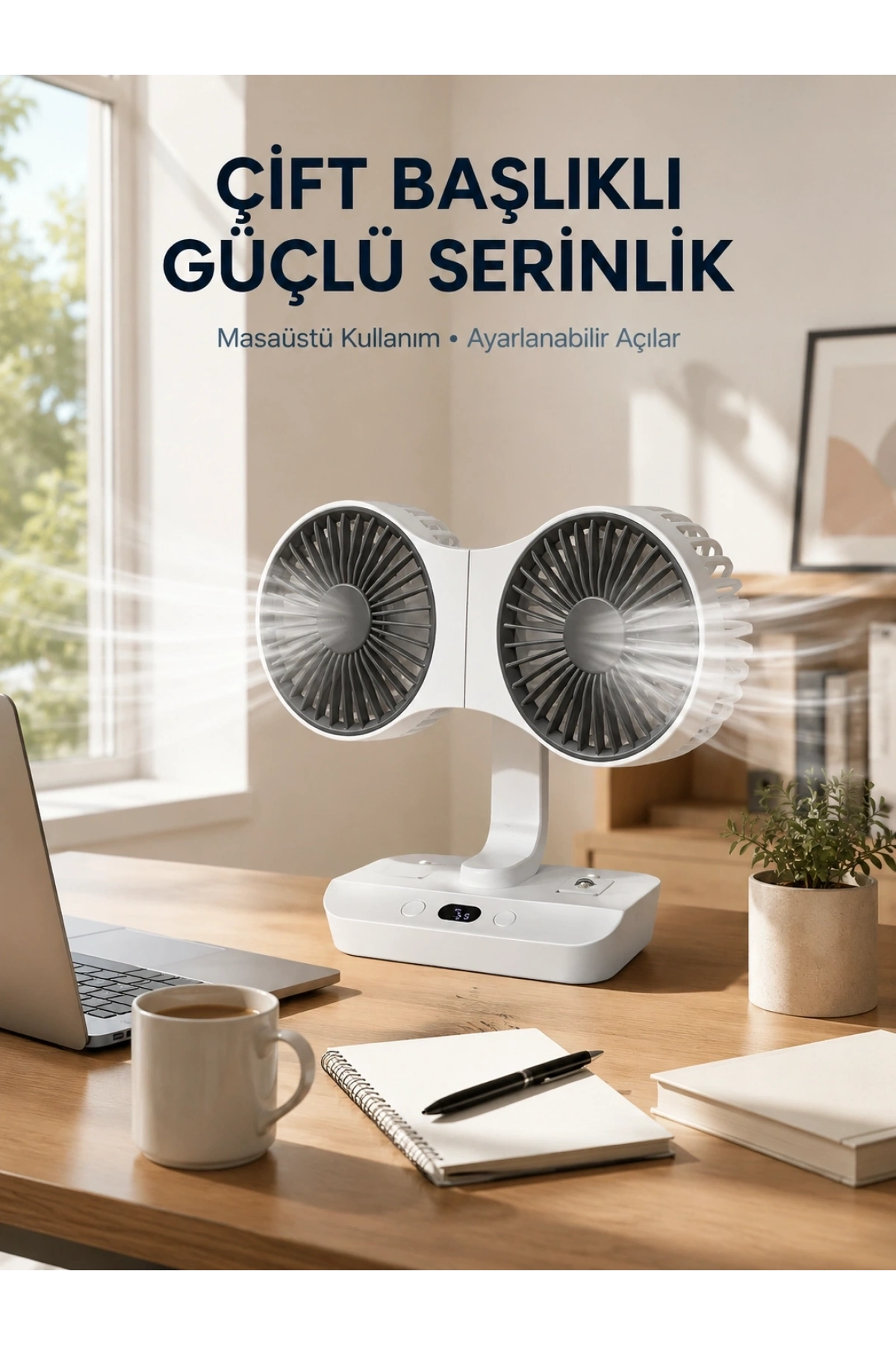 Çift Yöne Hava Üfleyen Masa ve Duvar Tipi Vantilatör