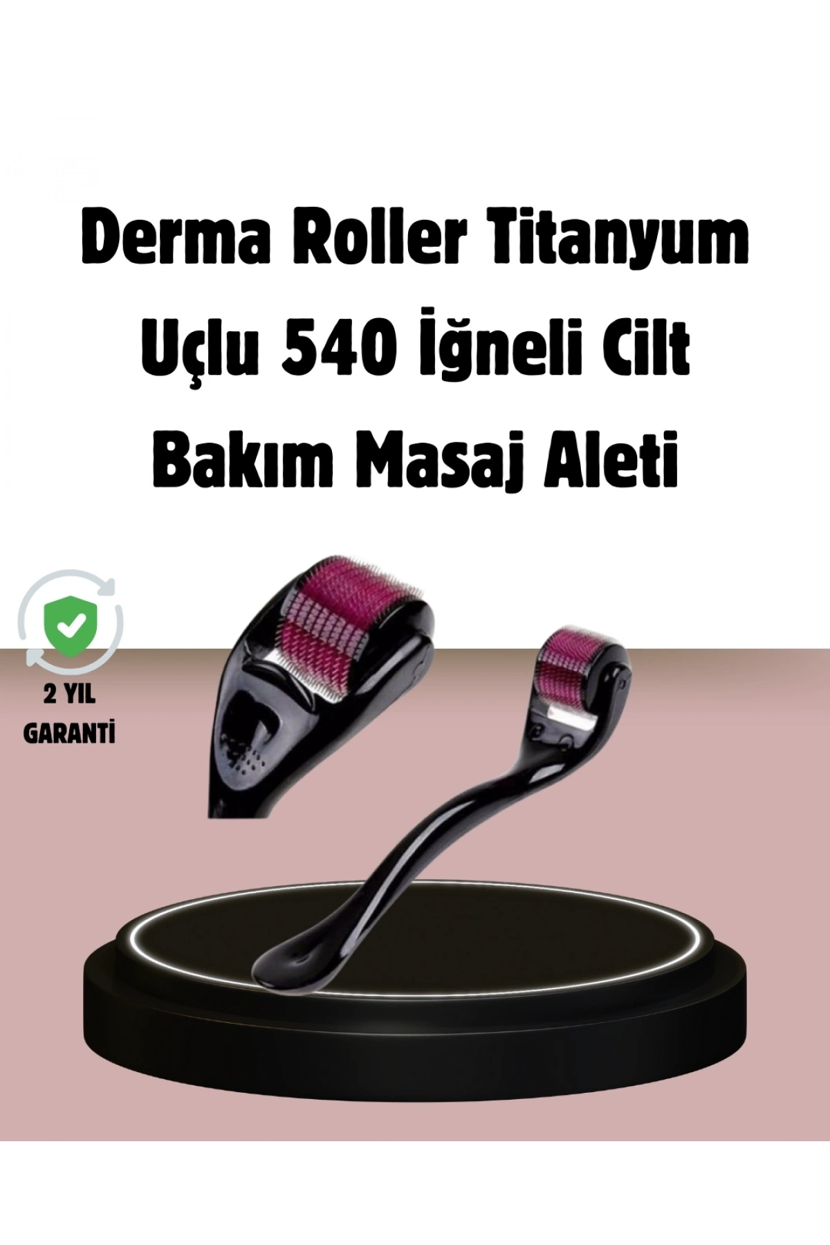 Dermaroller Titanyum 540 İğneli 1 mm Cilt Yenileme ve Anti Aging Etkisi