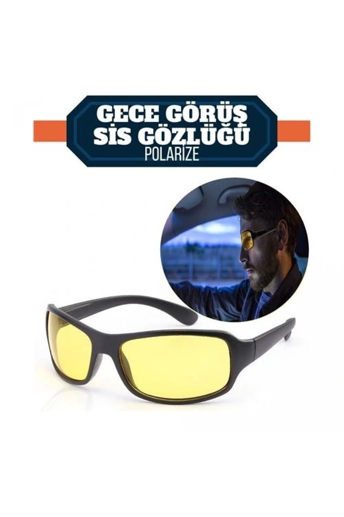 Gece Sürüş ve Sis Gözlüğü