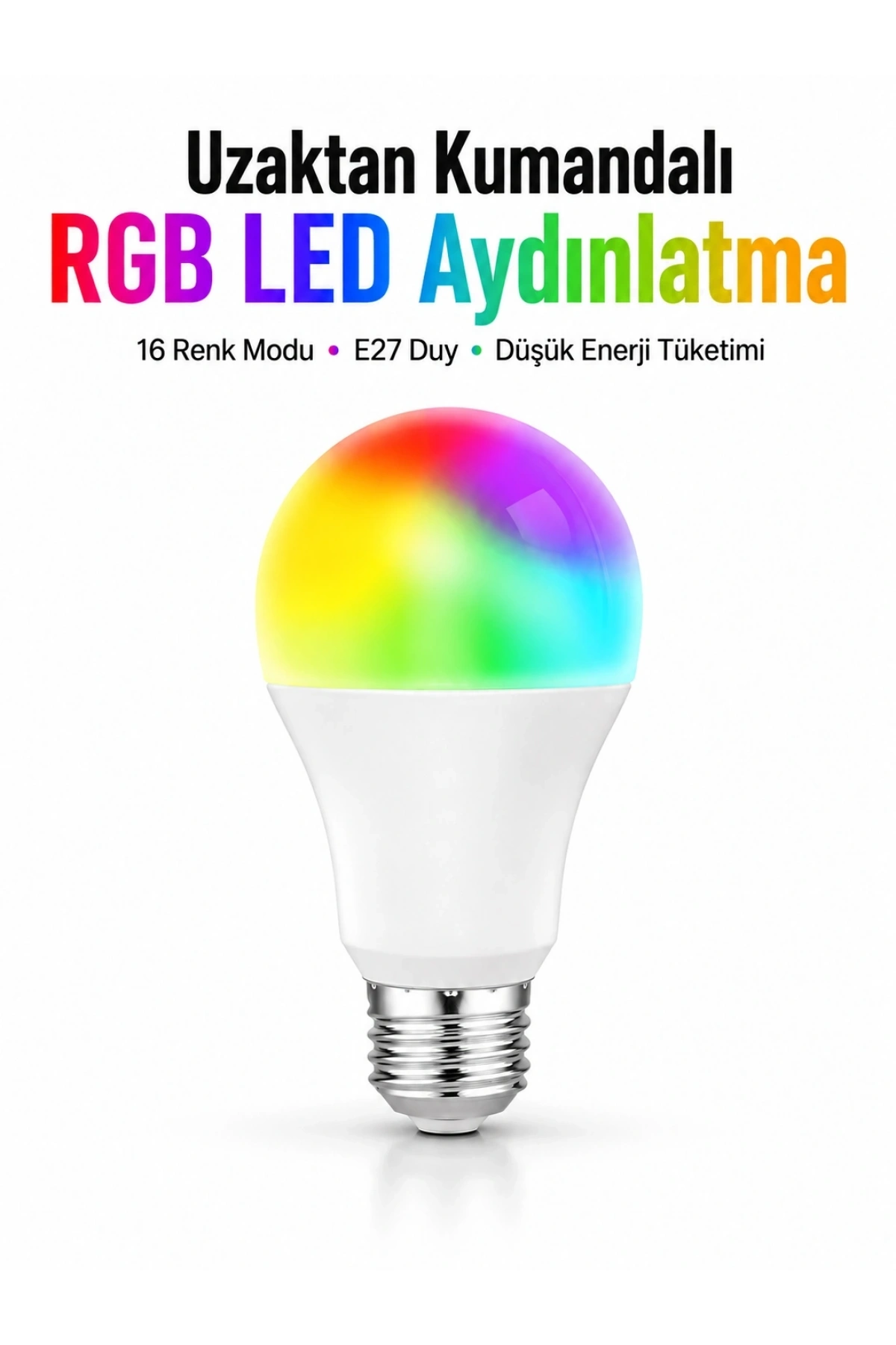 Kumanda Destekli Çok Renkli Akıllı LED Ampul