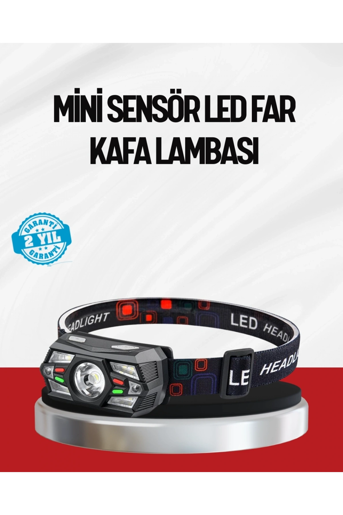 Sensörlü LED Kafa Lambası Kırmızı Beyaz Işık Ayarlanabilir