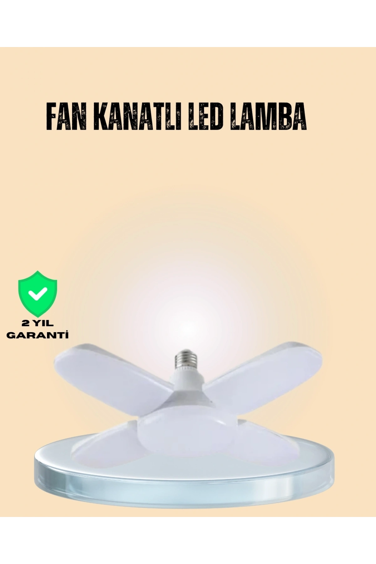 Yüksek Işık Güçlü LED Ampül 4 Kollu Katlanır Pervane Tasarım