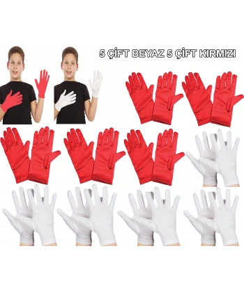 Çocuk Gösteri Eldiven Seti – 5 Çift Beyaz  5 Çift Kırmızı