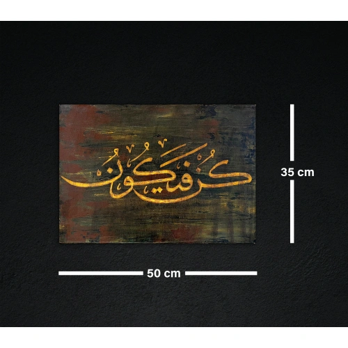 Kun Fe Yekun Kanvas Tablo 35x50 cm