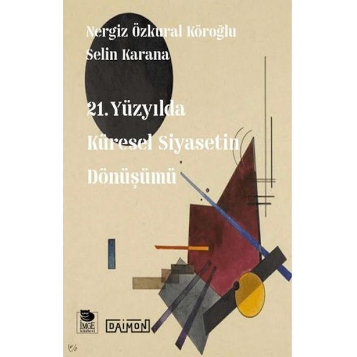 21. Yüzyılda Küresel Siyasetin Dönüşümü