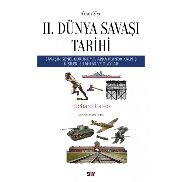 A’dan Z’ye II. Dünya Savaşı Tarihi