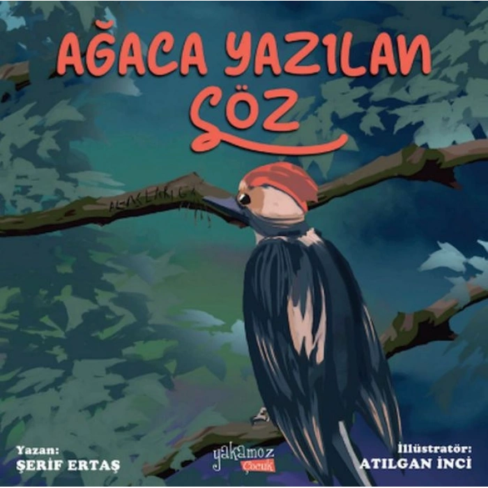 Ağaca Yazılan Söz