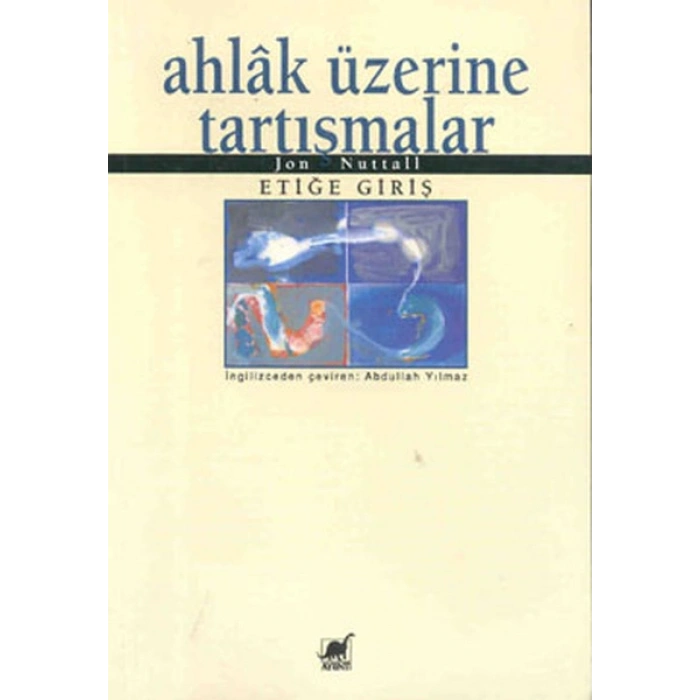 Ahlak Üzerine Tartışmalar
