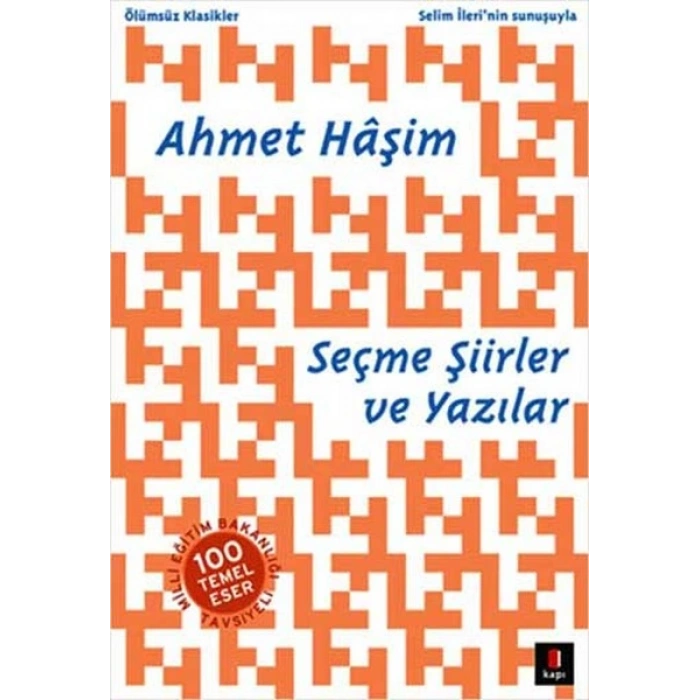 Ahmet Haşim Seçme Şiirler ve Yazılar