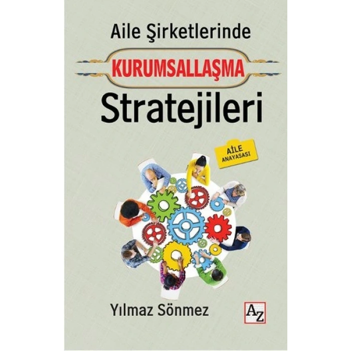 Aile Şirketlerinde Kurumsallaşma Stratejileri