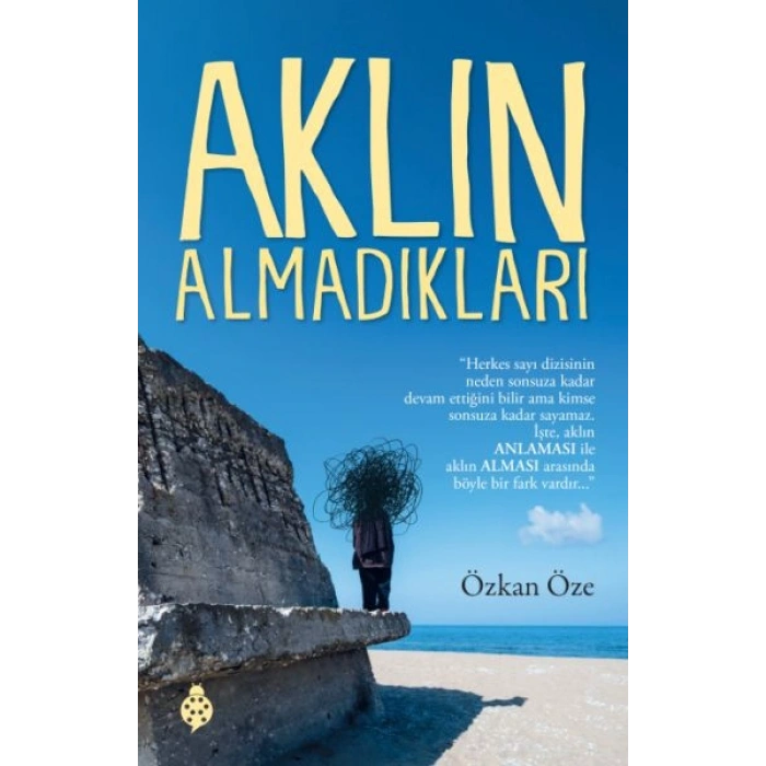 Aklın Almadıkları