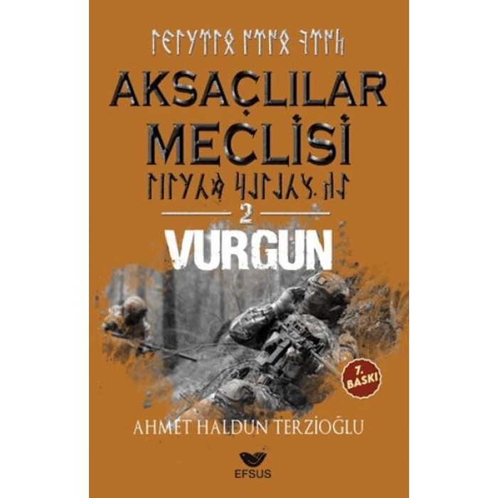 Aksaçlılar Meclisi 2 - Vurgun