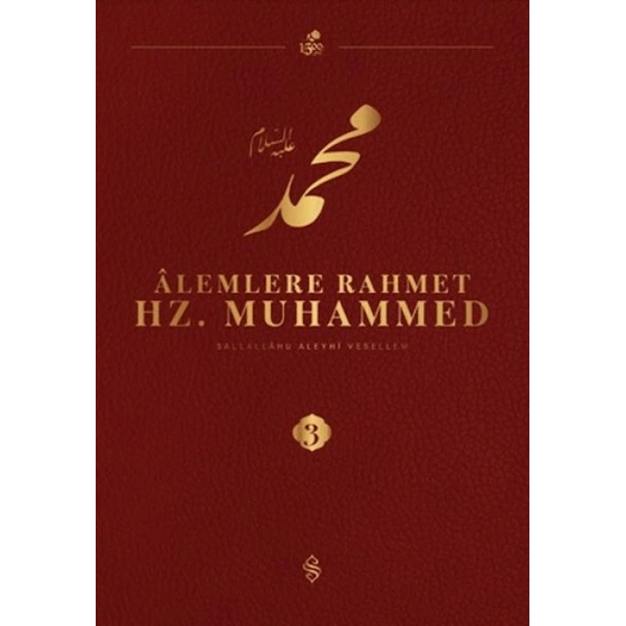 Alemlere Rahmet Hz. Muhammed S.A.V - 3