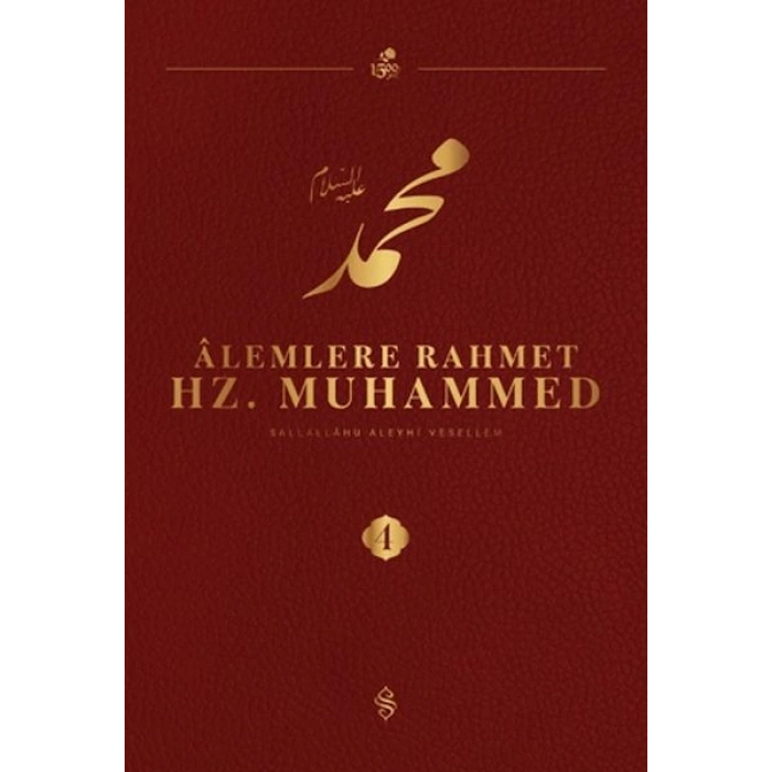 Alemlere Rahmet Hz. Muhammed S.A.V - 4