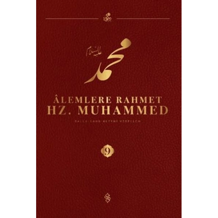 Alemlere Rahmet Hz. Muhammed S.A.V - 9