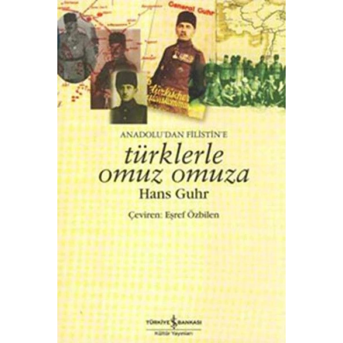 Anadoludan Filistine Türklerle Omuz Omuza
