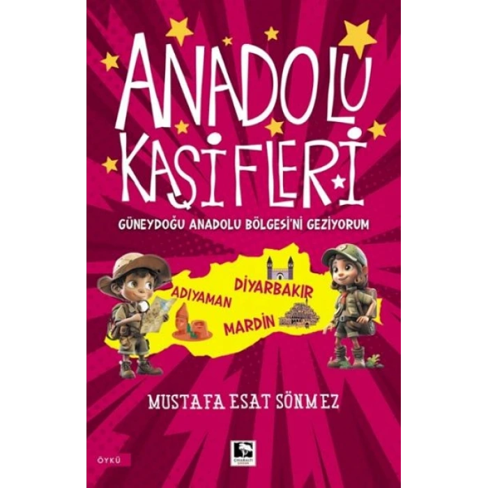 Anadolu Kâşifleri Güneydoğu Anadolu Bölgesi’ni Geziyorum