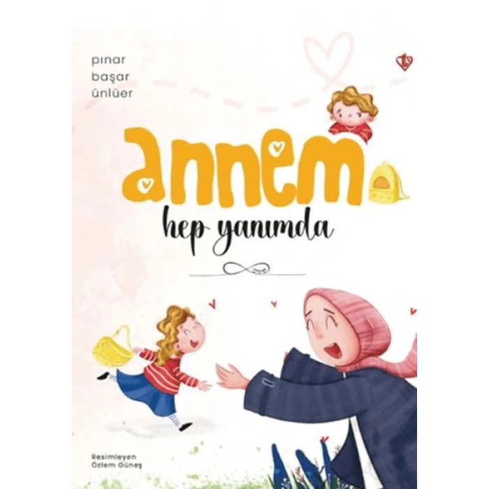 Annem Hep Yanımda