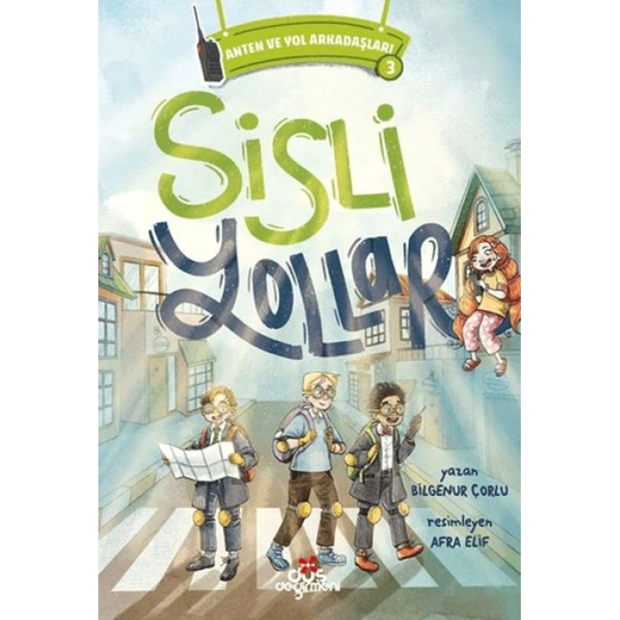 Anten ve Yol Arkadaşları 3 - Sisli Yollar