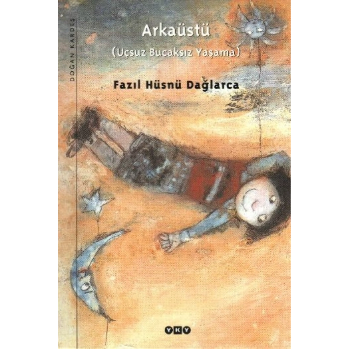 Arkaüstü (Uçsuz Bucaksız Yaşama)