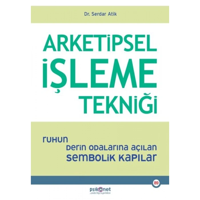 Arketipsel İşleme Tekniği