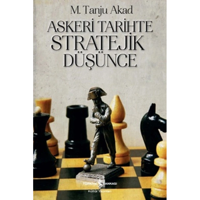 Askeri Tarihte Stratejik Düşünce