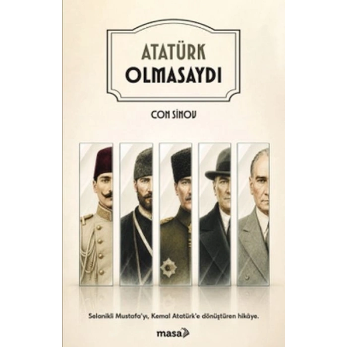 Atatürk Olmasaydı