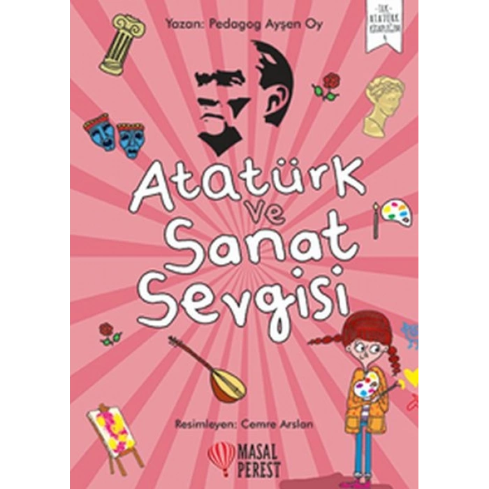 Atatürk ve Sanat Sevgisi