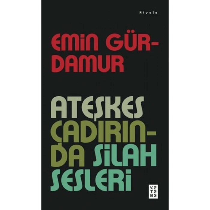 Ateşkes Çadırında Silah Sesleri