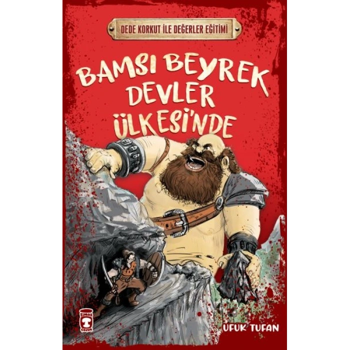 Bamsı Beyrek Devler Ülkesi’nde - Dede Korkut İle Değerler Eğitimi