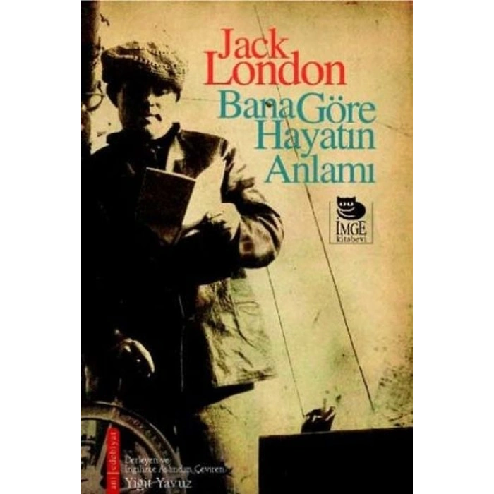 Bana Göre Hayatın Anlamı