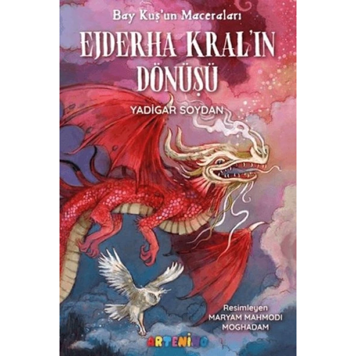 Bay Kuşun Maceraları: Ejderha Kral’ın Dönüşü